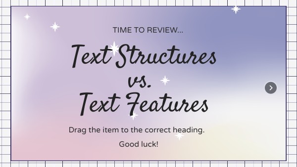 Text Structure Vs Text Feature Sort