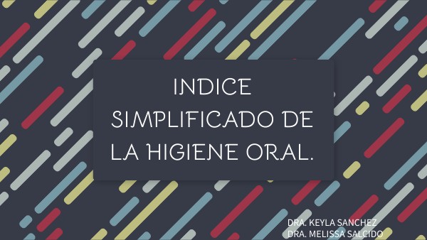 Índice Simplificado de la Higiene Oral