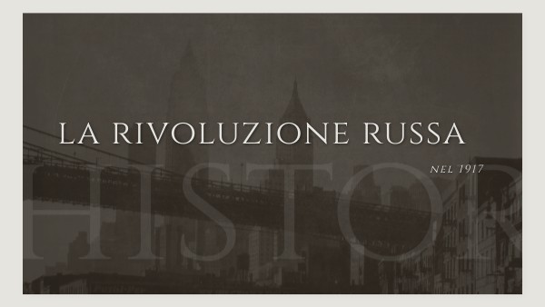 LA RIVOLUZIONE RUSSA