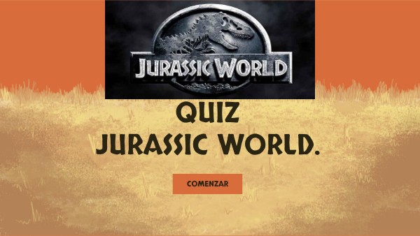 QUIZ JURASSIC WORLD.