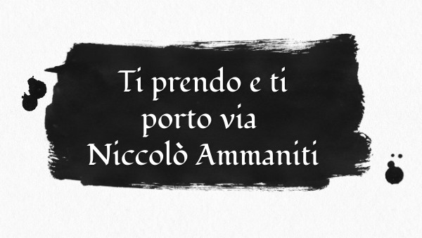 ti prendo e ti porto via