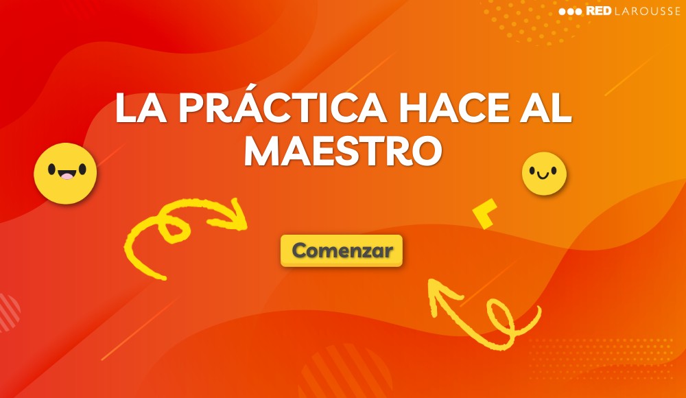 La práctica hace al maestro