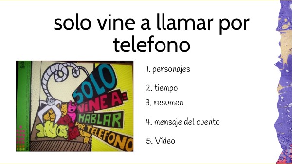 cuento solo vine a llamar por teléfono