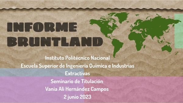 Porque Se Desarrolla El Informe De Brundtland view.genial.ly