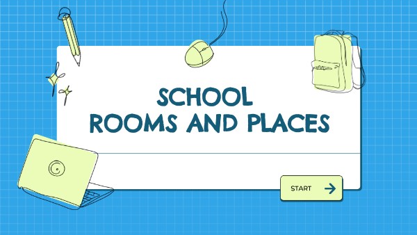 School Rooms/Places