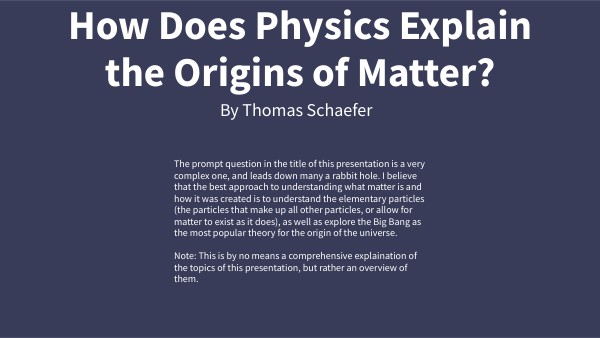How Does Physics Explain the Origins of Matter?