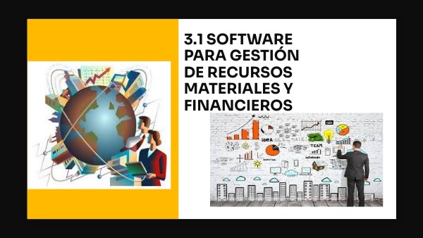 3.1 Software para gestión de recursos materiales y financieros