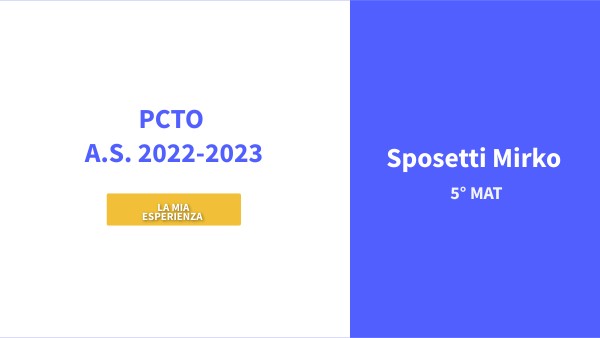 PCTO A.S. 2022-2023 Sposetti Mirko