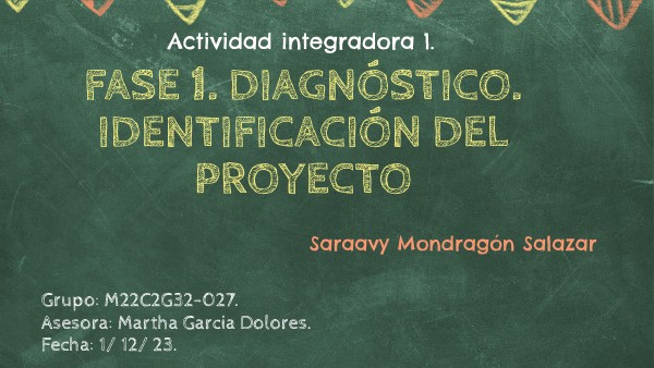 Fase 1. Diagnóstico. Identificación del proyecto