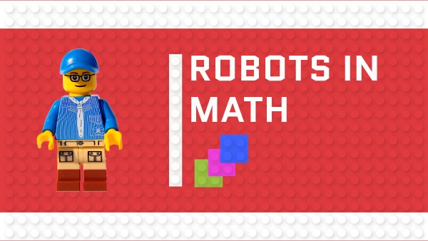 Robots in Math