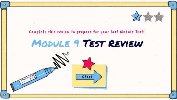 Module 9 Test Review