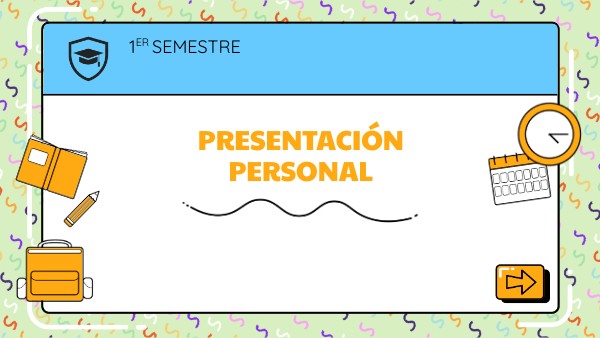 PRESENTACIÓN PERSONAL