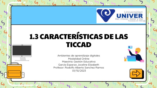 1.3 Características de las TICCAD