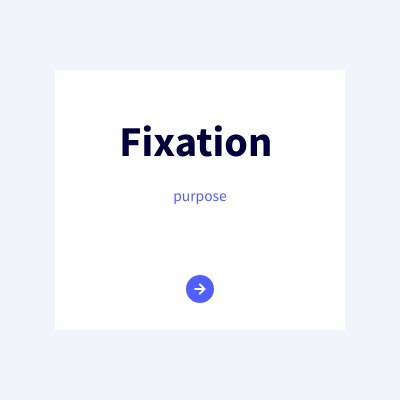 FIXATION