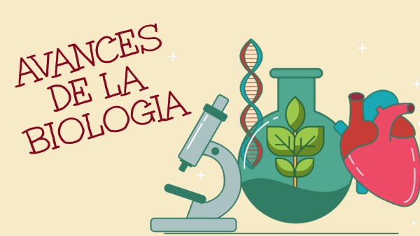 Avances de la Biologia