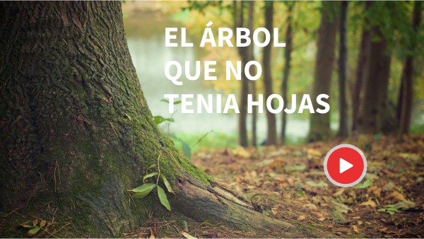 El árbol que no tenía hojas