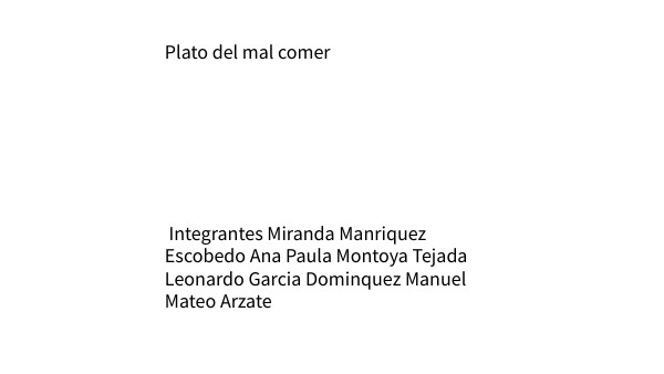Plato del mal comer