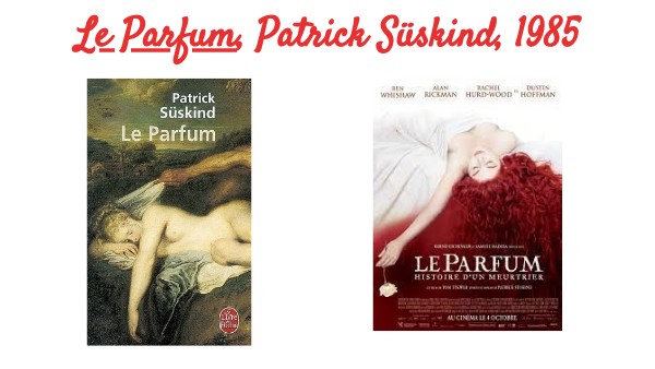 Le Parfum, Patrick Süskind