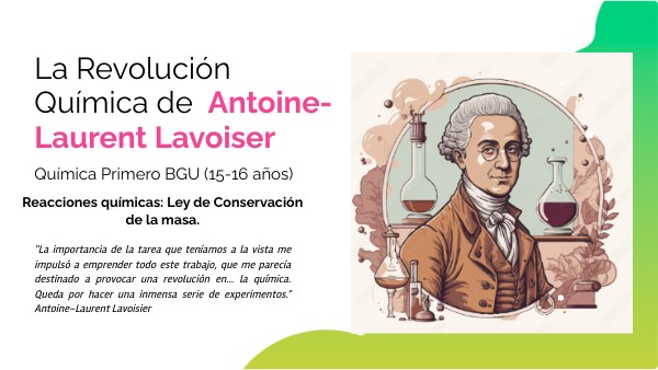La Primera Revolucion De La Quimica Lavoisier view.genial.ly