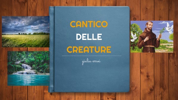 Di Cosa Parla Il Cantico Delle Creature cantico delle creature