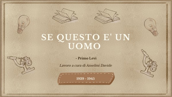 PRIMO LEVI - SE QUESTO E' UN UOMO