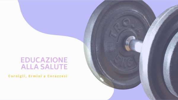 EDUCAZIONE ALLA SALUTE