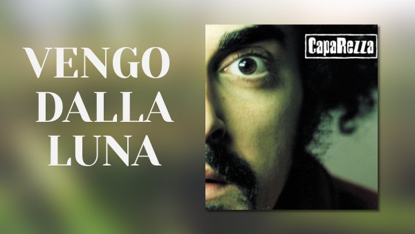 Vengo dalla Luna Caparezza