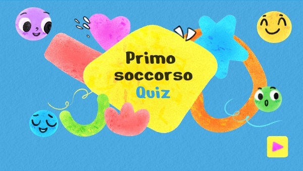 Primo soccorso QUIZ